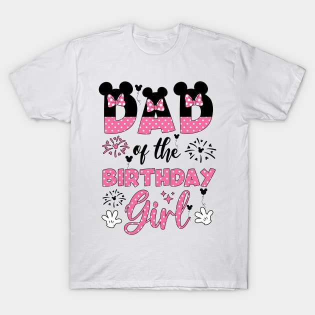 Dad And Mom Birthday Girl Mouse Family Matching T-Shirt by ttao4164